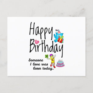 Carte Postale Aujourd'hui est l'anniversaire de quelqu'un que j'