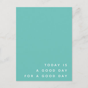 Carte Postale Aujourd'hui est un bon jour   Citation positive mo