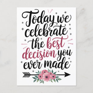 Carte Postale Aujourd'Hui, Nous Célébrons La Meilleure Décision 