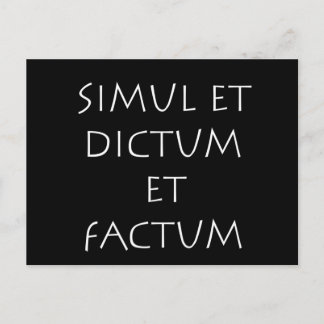 Carte Postale Aussitôt dit, aussitôt fait