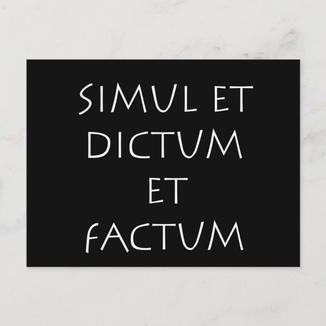 Carte Postale Aussitôt dit, aussitôt fait (Devant)