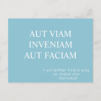 Carte postale Aut Viam Inveniam Aut Faciam - Turqu