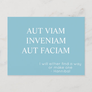 Carte postale Aut Viam Inveniam Aut Faciam - Turqu