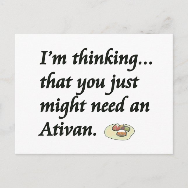 Carte Postale Avez-vous besoin d'un Ativan ? (Devant)
