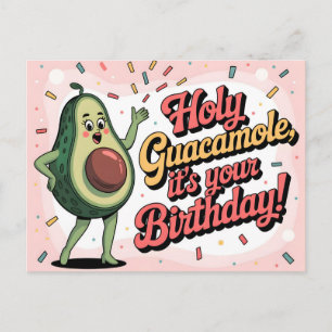 Carte Postale Avocat et "Sacré Guacamole, c'est votre Anniversai