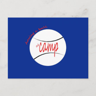 Carte Postale Avoir une balle au camp