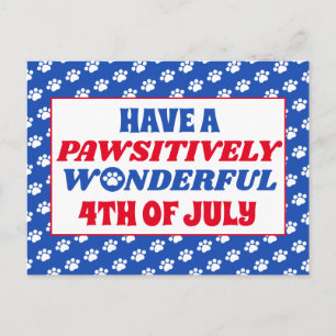Carte Postale Ayez une 4 juillet merveilleuse de façon péjorativ