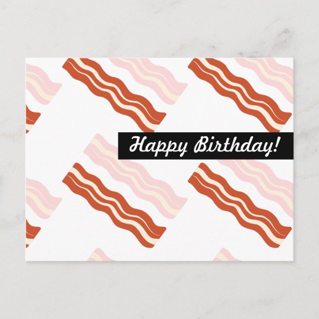 Carte Postale Bacon Anniversaire Toute occasion Personnalisée (Devant)
