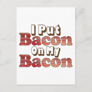Carte Postale Bacon sur Bacon