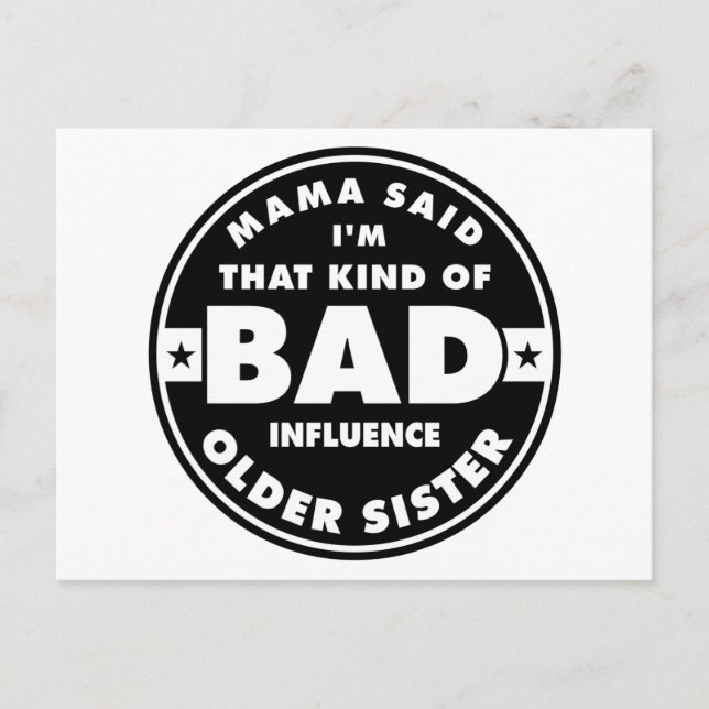 Carte Postale Bad Influence Soeur, drôle de citation de soeur (Devant)