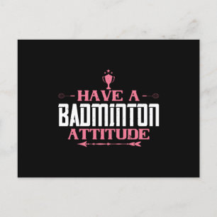 Carte Postale Badminton - Avoir une attitude badminton