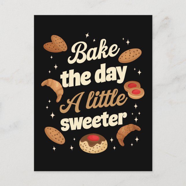 Carte Postale Bake the day a little sweeter (Devant)