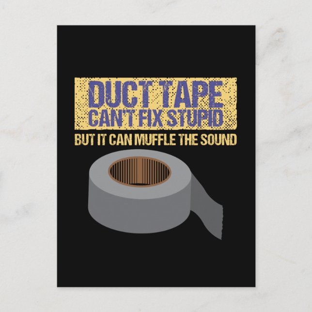 Carte Postale Bande Duct ne peut pas réparer Stupide (Devant)
