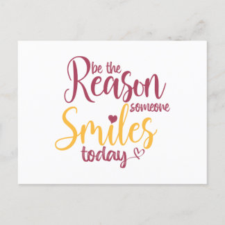 Carte Postale Be the reason someone smiles today
