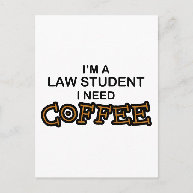 Carte Postale Besoin de café - Étudiant en droit (Devant)