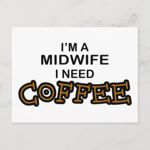 Carte Postale Besoin de café - sage-femme