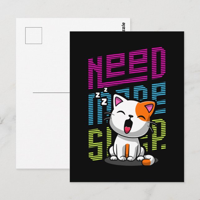 Carte Postale Besoin de plus de sommeil | Funny Cat expression d (Devant / Derrière)