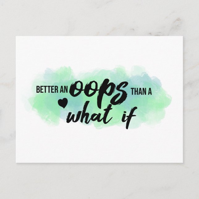 Carte postale "Better an Oops" (Devant)