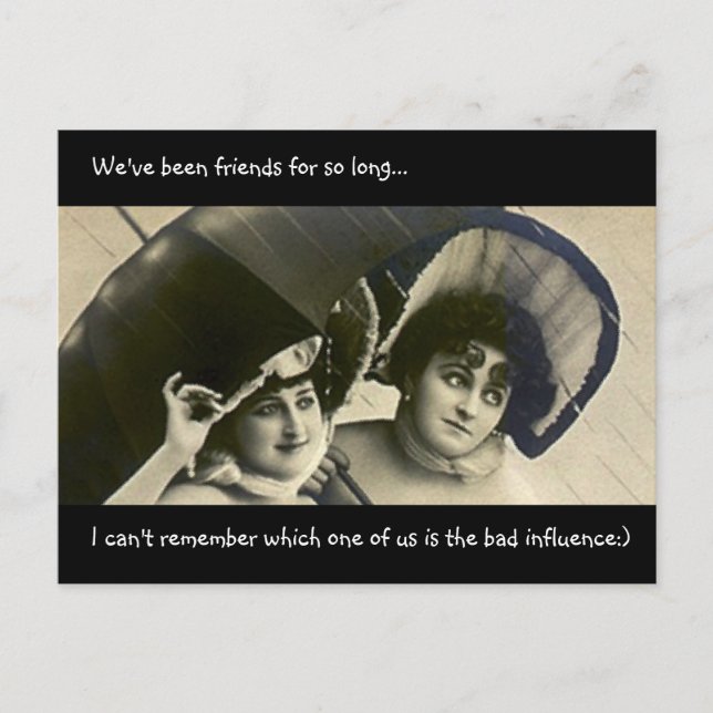 Carte Postale BFF Nous avons été amis mauvaise influence amusant (Devant)