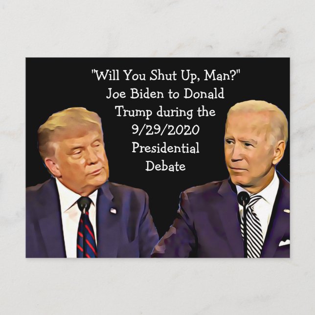 Carte Postale Biden dit à Trump, Just Shut Man, Citations (Devant)