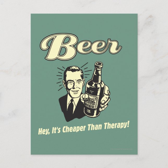 Carte Postale Bière : Hey c'est moins cher que la thérapie (Devant)
