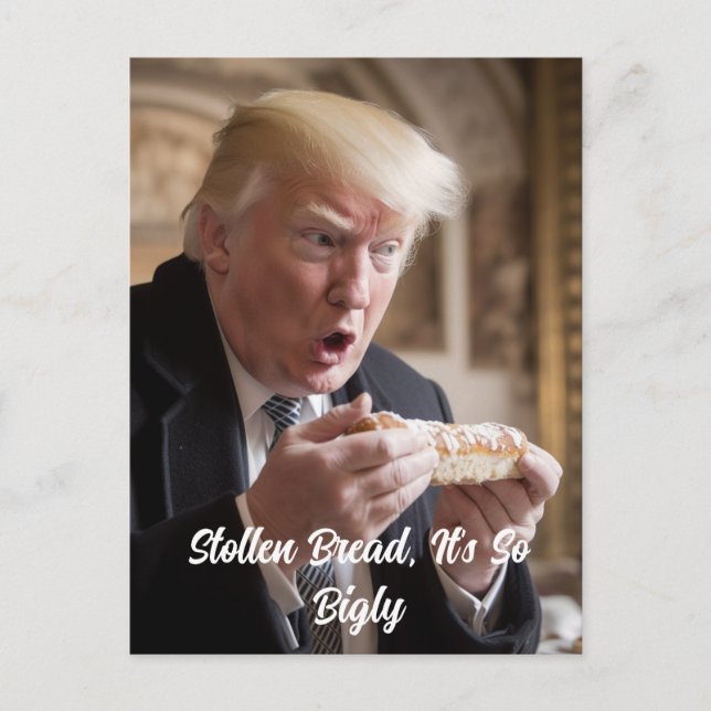 Carte Postale Blague sur le pain de Stollen de Trump (Devant)