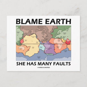 Carte Postale Blame Earth Elle A De Nombreuses Fautes (Tectoniqu
