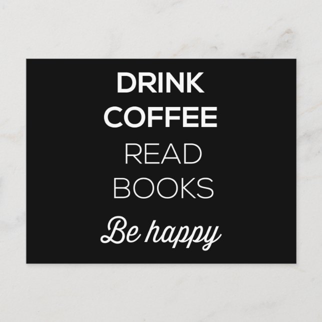 Carte Postale Boire Café Lire Livres Soyez Heureux (Devant)
