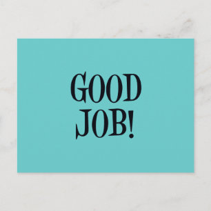 CARTE POSTALE BON TRAVAIL !