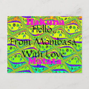 Carte Postale Bonjour de Mombasa avec Love Hakuna Matata