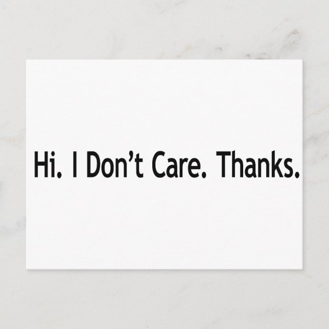 Carte Postale Bonjour . Je m'en fiche. Merci . (Devant)