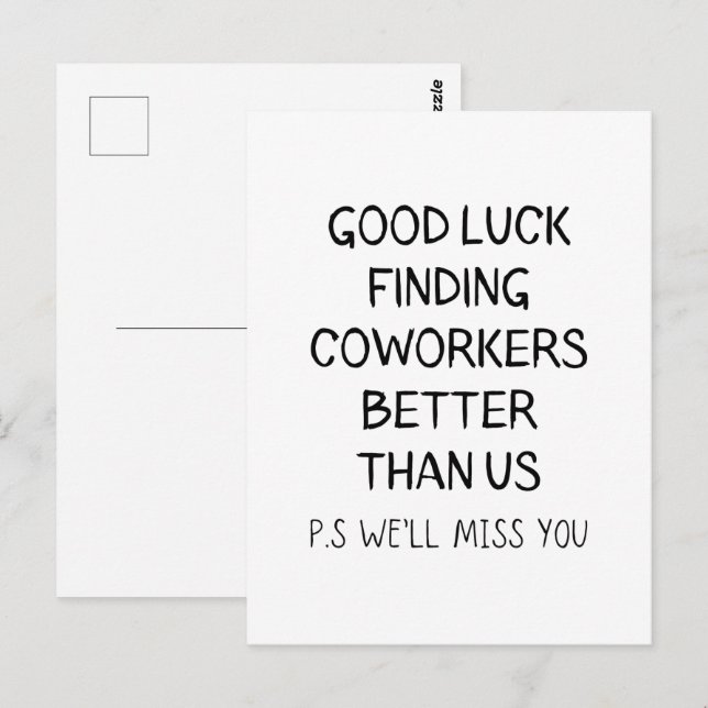 Carte Postale Bonne Chance Trouver De Meilleurs Collègues Que Le (Devant / Derrière)