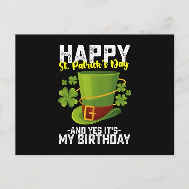 Carte Postale Bonne Saint Patrick et oui c'est mon anniversaire (Devant)