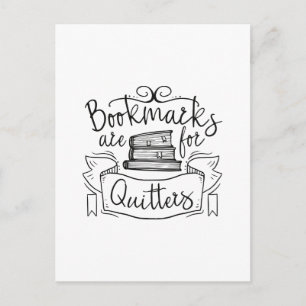 Carte Postale Bookmarks Are for Quitters