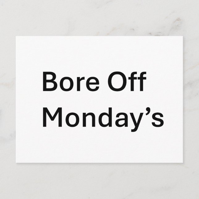 Carte Postale Bore Off Monday's Sarcastic Postcard (Devant)