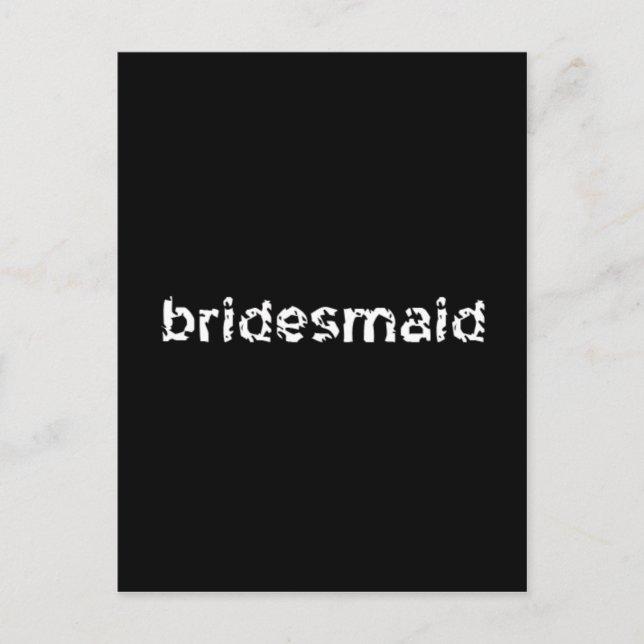 Carte Postale Bridesmaid (Devant)
