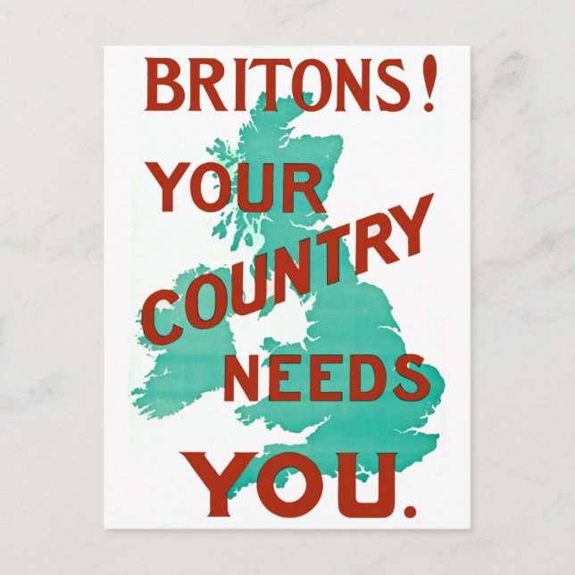 Carte Postale Britanniques ! Votre pays a besoin de vous (Devant)