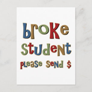 Carte Postale Broke Student S'Il Vous Plaît Envoyer De L'Argent