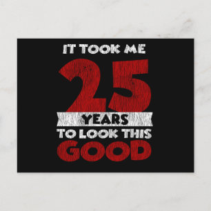 Carte Postale Cadeau drôle d'anniversaire 25 ans vieux de 25 ans