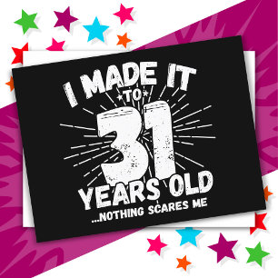 Carte Postale Cadeau drôle et sarcastique pour 31 ans