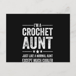 Carte Postale Cadeau pour amoureux du crochet  Je suis la tante 