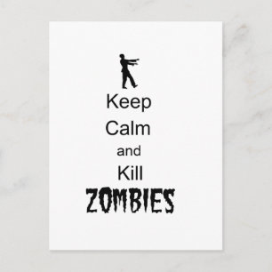 Carte Postale Cadeaux Zombie Garder le calme et tuer des zombies
