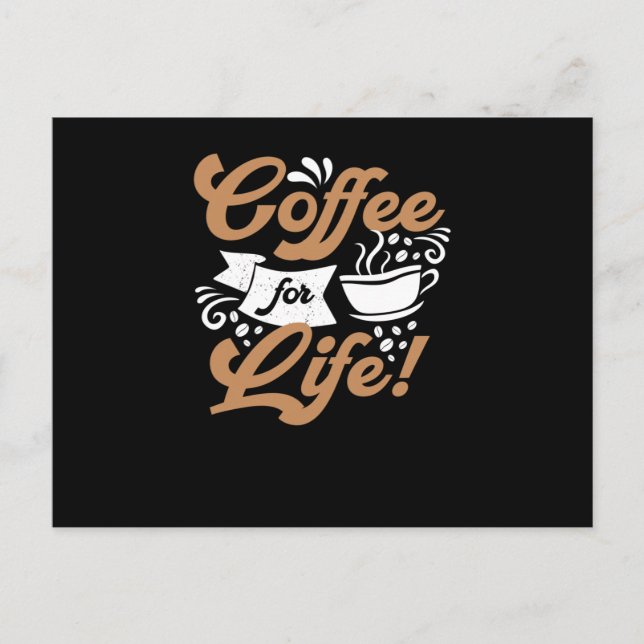 Carte Postale Café à vie | Conception de café (Devant)