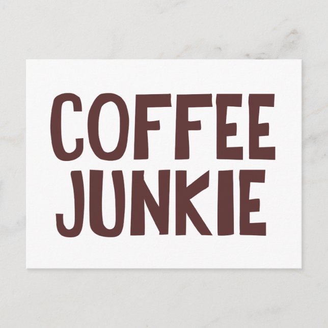 Carte Postale Café Junkie (Devant)