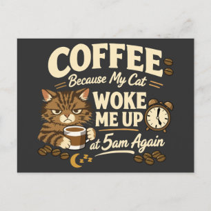 Carte Postale Café parce que le chat m'a réveillé