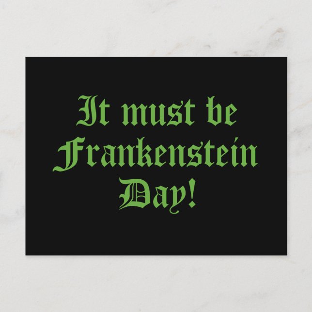 Carte Postale Ce Doit Être Le Jour De Frankenstein (Devant)
