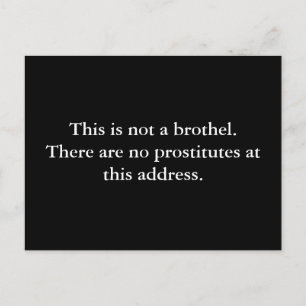 Carte Postale Ce n'est pas un bordel.Il n'y a pas de prostituées