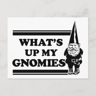 Carte Postale Ce qui est vers le haut de mon Gnomies