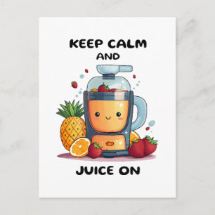Carte Postale Centrifugeuse Restez Calme Et Faites Du Jus  Santé