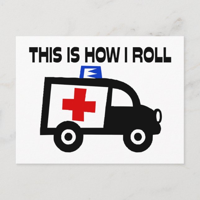 Carte Postale C'Est Comme Ça Que Je Passe Dans Une Ambulance (Devant)